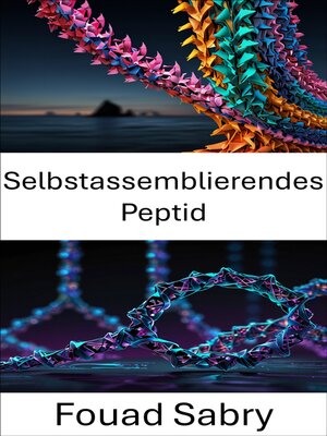 cover image of Selbstassemblierendes Peptid
